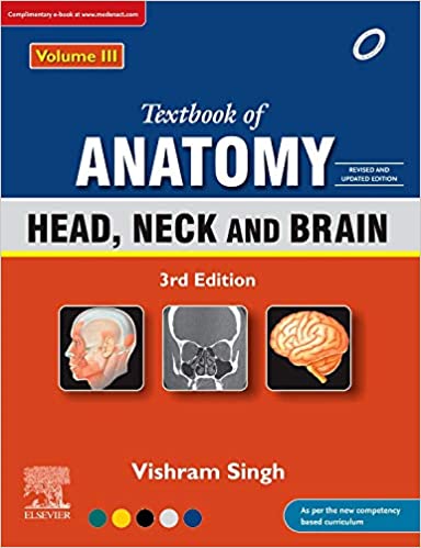 Textbook of Anatomy: Head, Neck and Brain, Vol 3, 3rd Updated Edition by Vishram Singh
