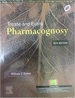 Trease and Evans' Pharmacognosy, 16e by Evans