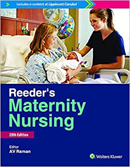 Reeder’s Maternity Nursing, 20/e by Raman