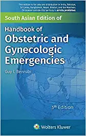 Handbook of Obstetric and Gynecologic Emergencies 5/e by Benrubi