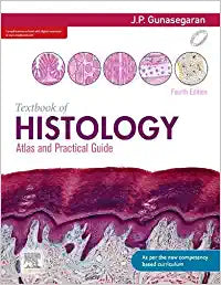 Textbook of Histology: Atlas and Practical Guide, 4e by Gunasegaran