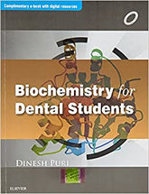 Biochemistry for Dental Students (Complimentary e-book with digital resources), 1e by Puri