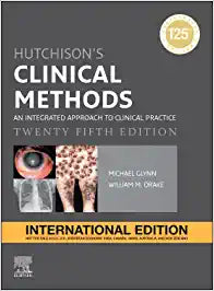Hutchison's Clinical Methods: An Integrated Approach to Clinical Practice, International Edition, 25e by Glynn