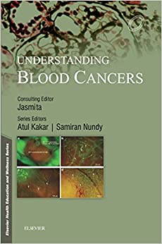Understanding Blood Cancers, 1e by Kakar & Nundy/ Jasmita