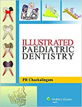 Illustrated Pediatric Dentistry by Chockalingam