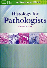 Histology for Pathologists, 5/e by Mills