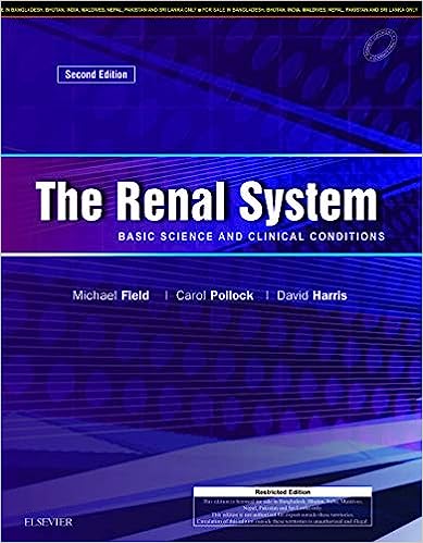 The Renal System, 2e by Field