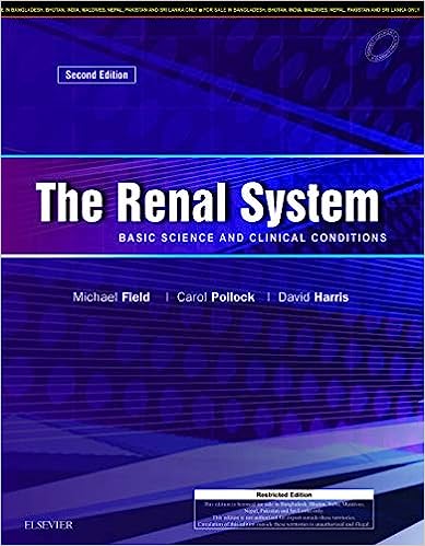 The Renal System, 2e by Field