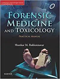 Forensic Medicine & Toxicology Practical Manual, 1e by Bakkannavar