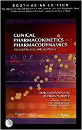 Pharmacokinetics and Pharmacodynamics, 4/e by Rowland