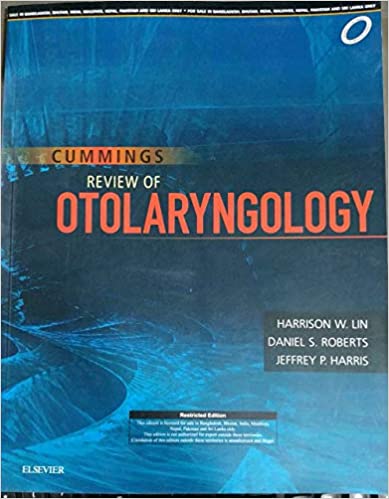 Cummings Review of Otolaryngology, 1e by Lin