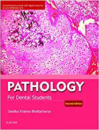 Pathology for Dental Students, 2e by Khanna Bhattacharya