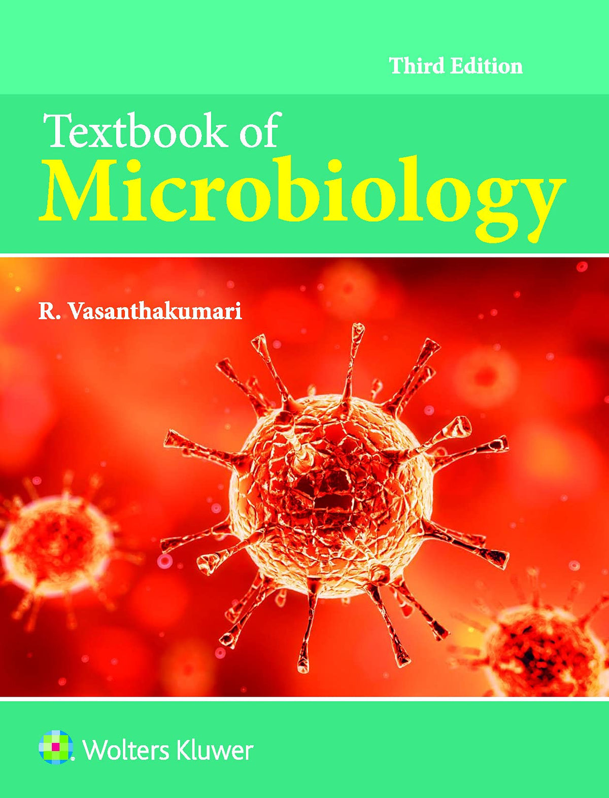 Textbook of Microbiology, 3/e by Vasantha kumari