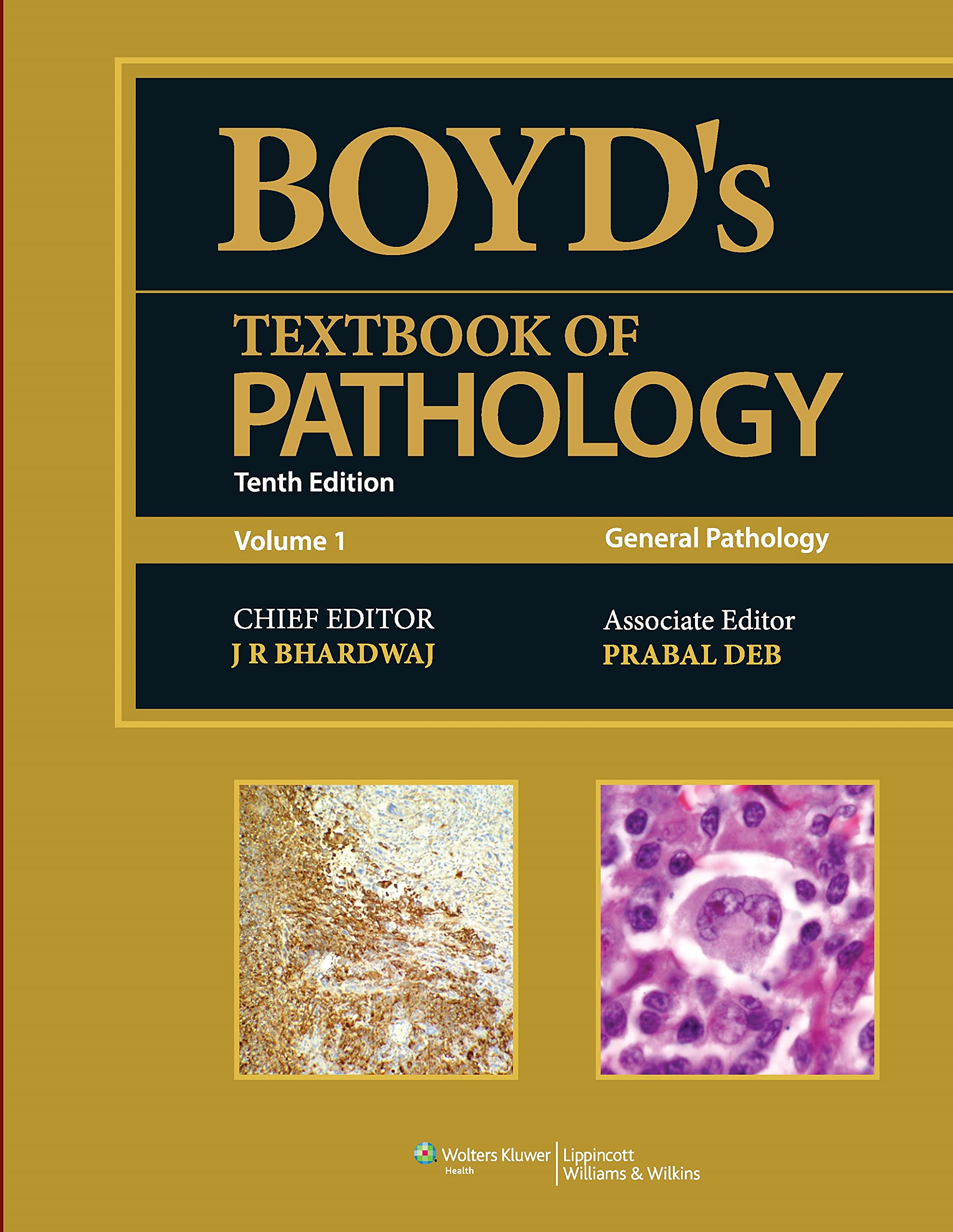 Boyd’s Pathology, 10/e Vol. 1 (General Pathology) by Bhardwaj