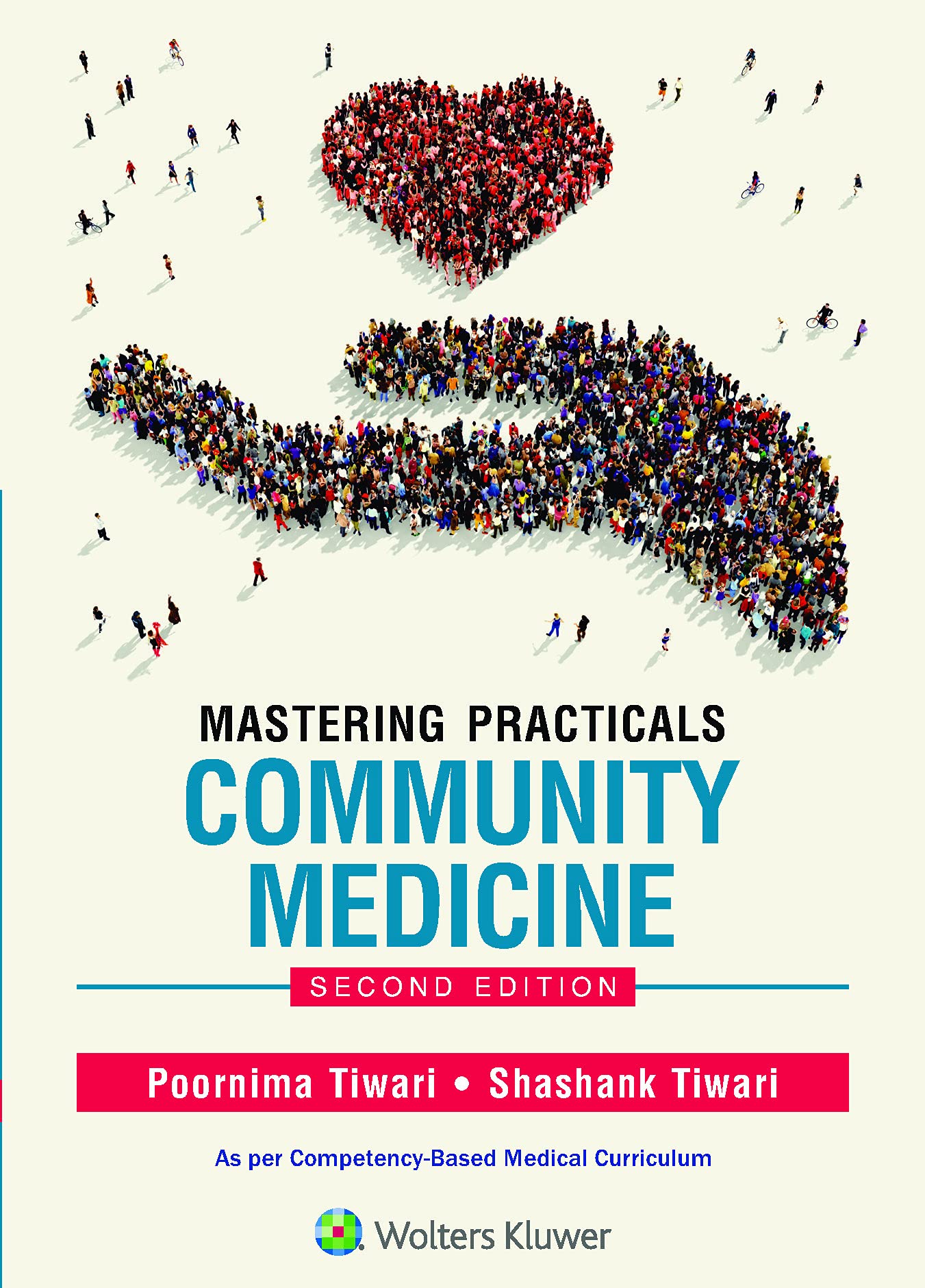 Mastering Practicals: Community Medicine, 2/e by Purnima Tiwari