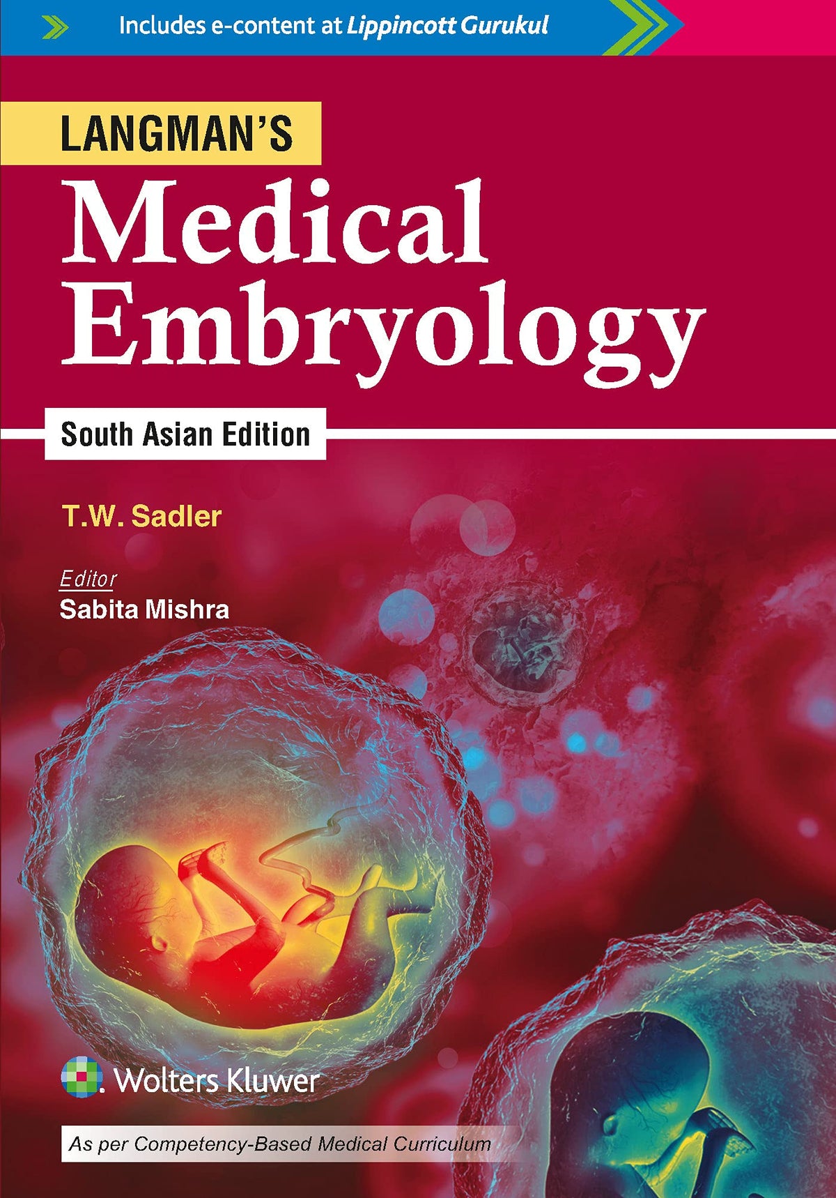 Langman’s Medical Embryology, South Asia Edition by Sabita Mishra