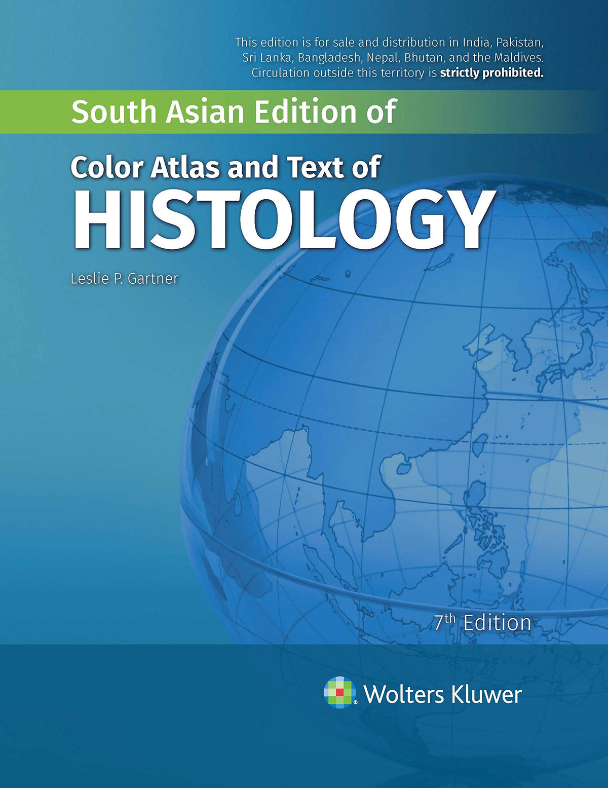 Color Atlas and Text of Histology, 7/e by Gartner