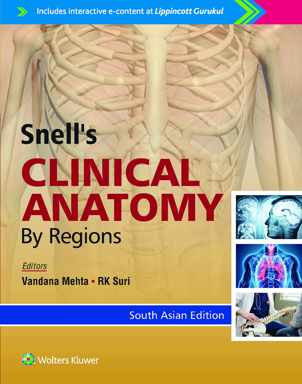 Snell’s Clinical Anatomy By Regions South Asian Edition by Mehta & Rk Suri