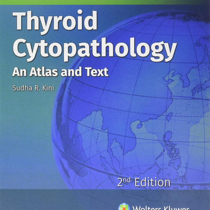 Thyroid Cytopathology, 2/e by Kini