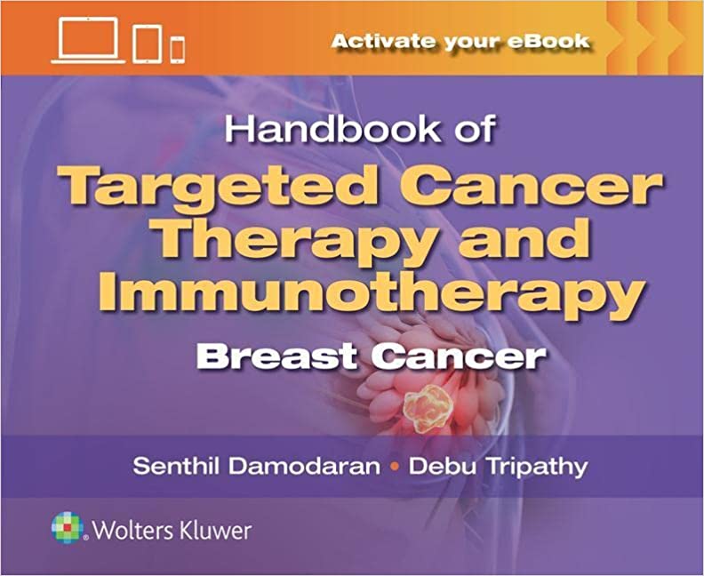 Handbook of Targeted Cancer Therapy and Immunotherapy Breast Cancer 1st/2023

by Senthil Damodaran, Debu Tripathy