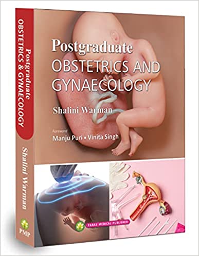 Postgraduate Obstetrics and Gynaecology 1st/2023
by 
Shalini Warman