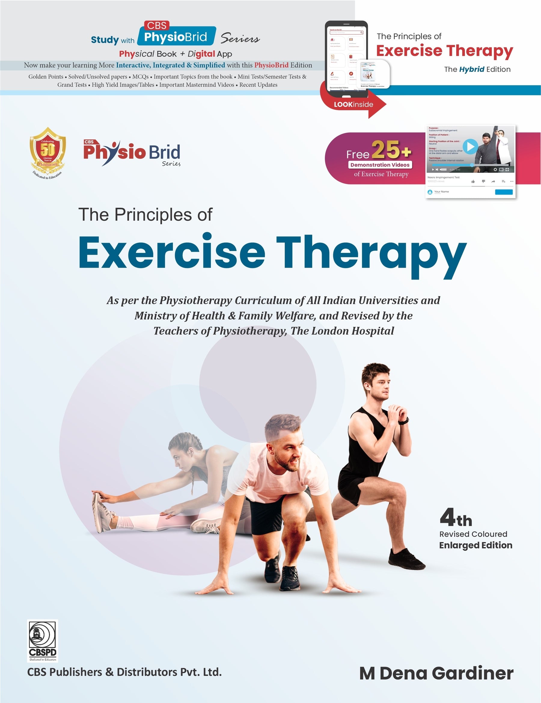 The Principles of Exercise Therapy
4/E
By M Dena Gardiner