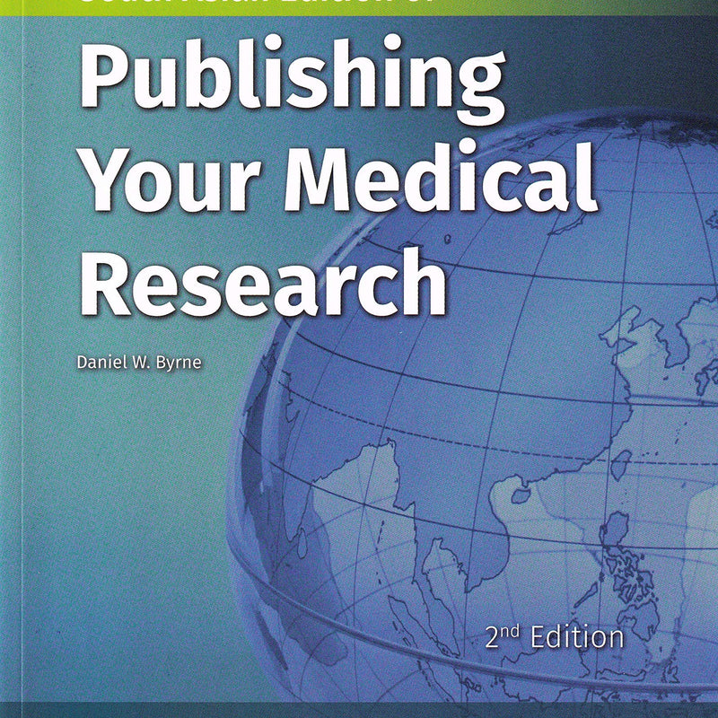 Publishing Your Medical Research by Byrne