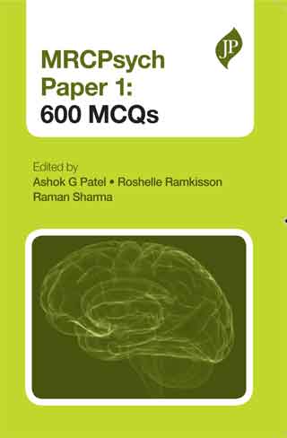 MRCPSYCH PAPER 1:600 MCQS,1/E,ASHOK G PATEL