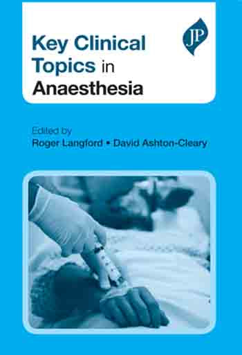 KEY CLINICAL TOPICS IN ANAESTHESIA,1/E,ROGER LANGFORD