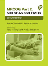 MRCOG PART 2: 500 SBAS AND EMQS,2/E,REKHA WUNTAKAL