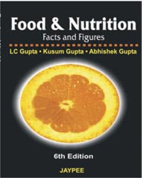 FOOD & NUTRITION FACTS AND FIGURES,6/E R.P.,GUPTA