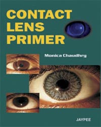 CONTACT LENS PRIMER 1/E R.P. by MONICA CHAUDHRY