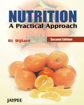 NUTRITION A PRACTICAL APPROACH,2/E,RL BIJLANI