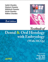 TEXTBOOK OF DENTAL AND ORAL HISTOLOGY WITH EMBRYOLOGY WITH MCQS,2/E,CHANDRA