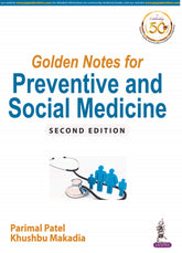 GOLDEN NOTES FOR PREVENTIVE AND SOCIAL MEDICINE,2/E,PARIMAL PATEL