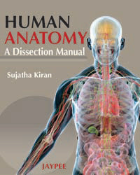 HUMAN ANATOMY A DISSECTION MANUAL,1/E,SUJATHA KIRAN