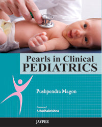PEARLS IN CLINICAL PEDIATRICS,1/E,PUSHPENDRA MAGON