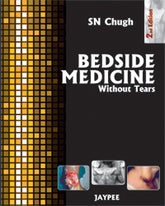 BEDSIDE MEDICINE WITHOUT TEARS,2/E,SN CHUGH