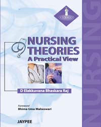 NURSING THEORIES A PRACTICAL VIEW,1/E,ELAKKUVANA BHASKARA RAJ D