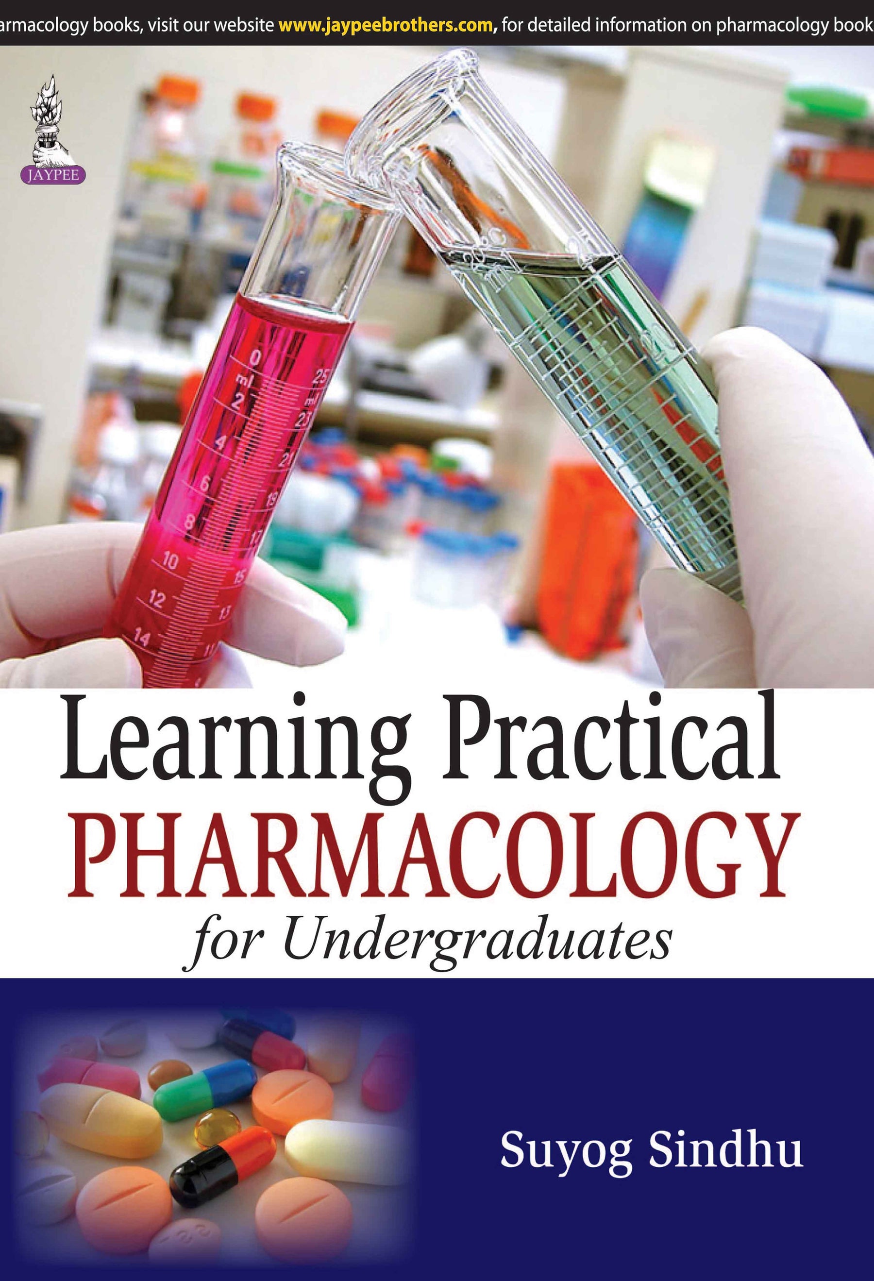 LEARNING PRACTICAL PHARMACOLOGY FOR UNDERGRADUATES,1/E,SUYOG SINDHU