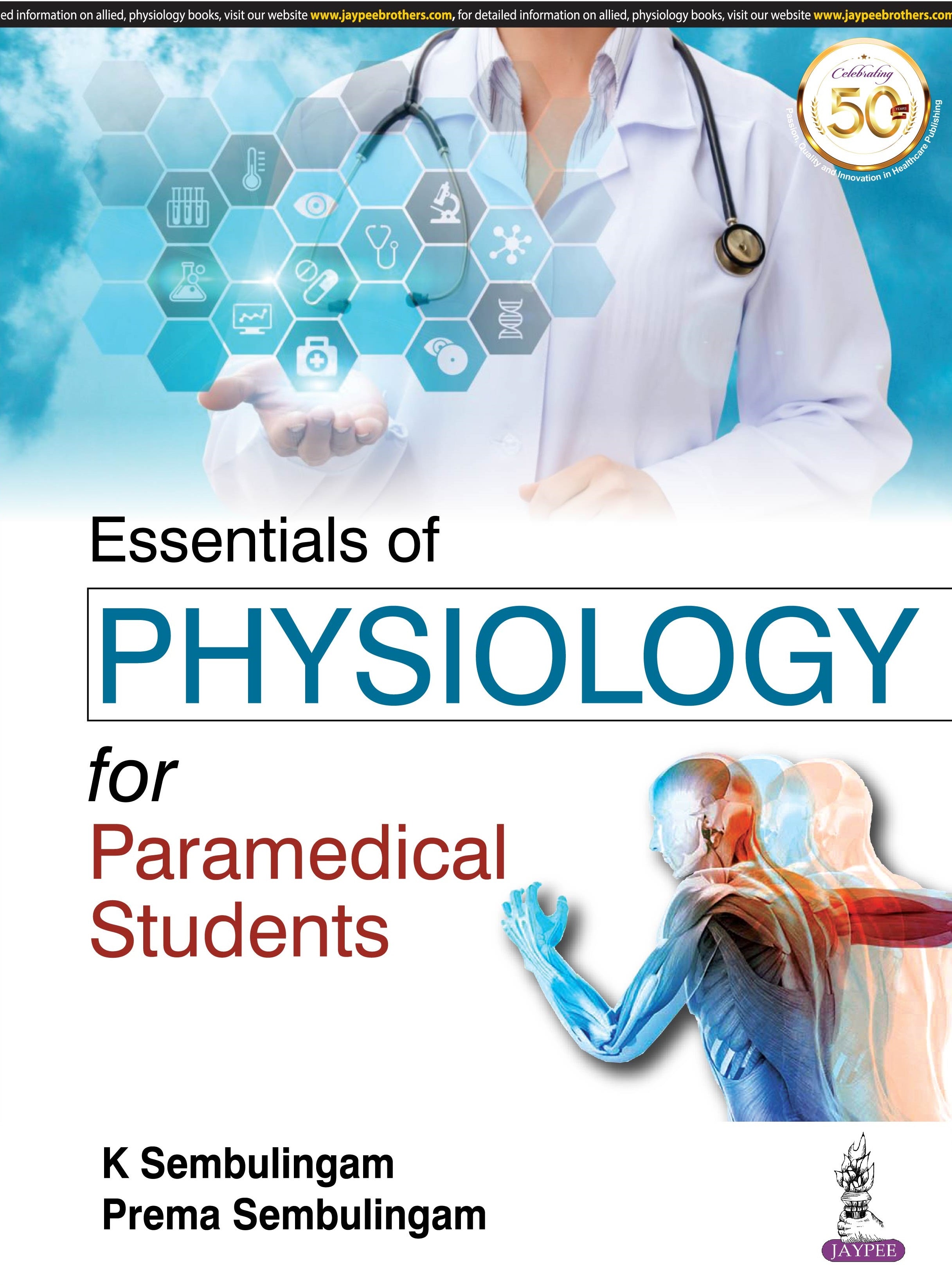 ESSENTIALS OF PHYSIOLOGY FOR PARAMEDICAL STUDENTS,1/E,K SEMBULINGAM