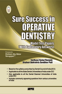 SURE SUCCESS IN OPERATIVE DENTISTRY (MODEL TEST PAPERS WITH EXPLANATORY ANSWERS),1/E,RAMAIAH