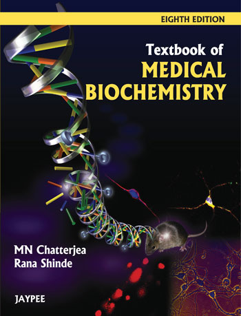 TEXTBOOK OF MEDICAL BIOCHEMISTRY,8/E,MN CHATTERJEA