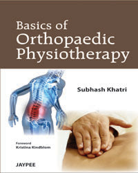 BASICS OF ORTHOPEDIC PHYSIOTHERAPY,1/E,KHATRI