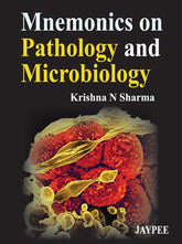 MNEMONICS ON PATHOLOGY AND MICROBIOLOGY,1/E,KRISHNA N SHARMA