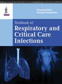 TEXTBOOK OF RESPIRATORY AND CRITICAL CARE INFECTIONS,1/E,BLASI FRANCESCO