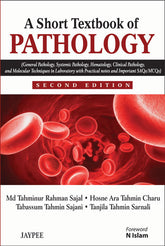 A SHORT TEXTBOOK OF PATHOLOGY,2/E,MD TAHMINUR RAHMAN SAJAL