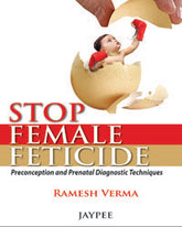 STOP FEMALE FETICIDE,1/E,RAMESH VERMA