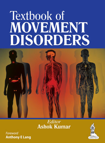 TEXTBOOK OF MOVEMENT DISORDERS,1/E,ASHOK KUMAR