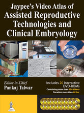 JAYPEE'S VIDEO ATLAS OF ASSISTED REPRODUCTIVE TECHNOLOGIES (ART) & CLINICAL EMBRYOLOGY WITH 20 DVD-R,1/E,PANKAJ TALWAR